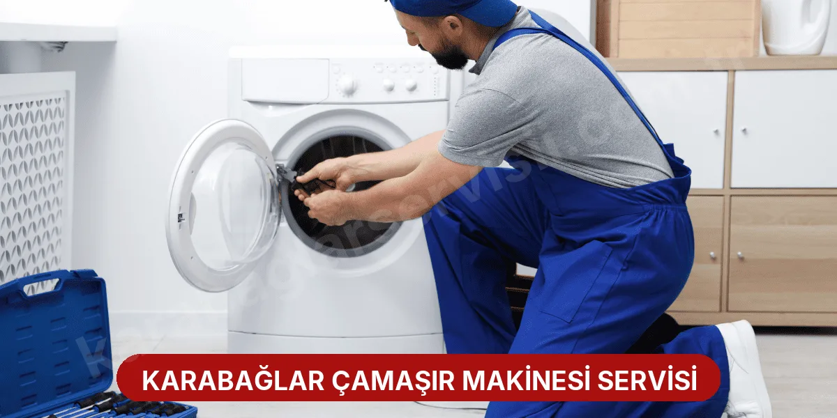 Karabağlar Çamaşır Makinesi Servisi
