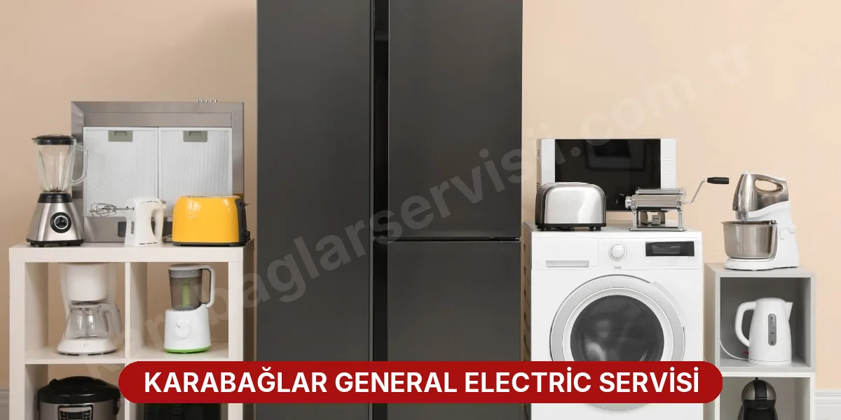 Karabağlar General Electric Servisi