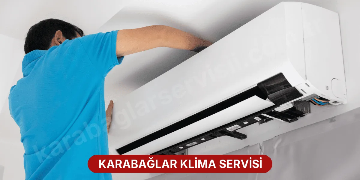 Karabağlar Klima Servisi